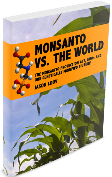 Jason Louv Monsanto vs. the World